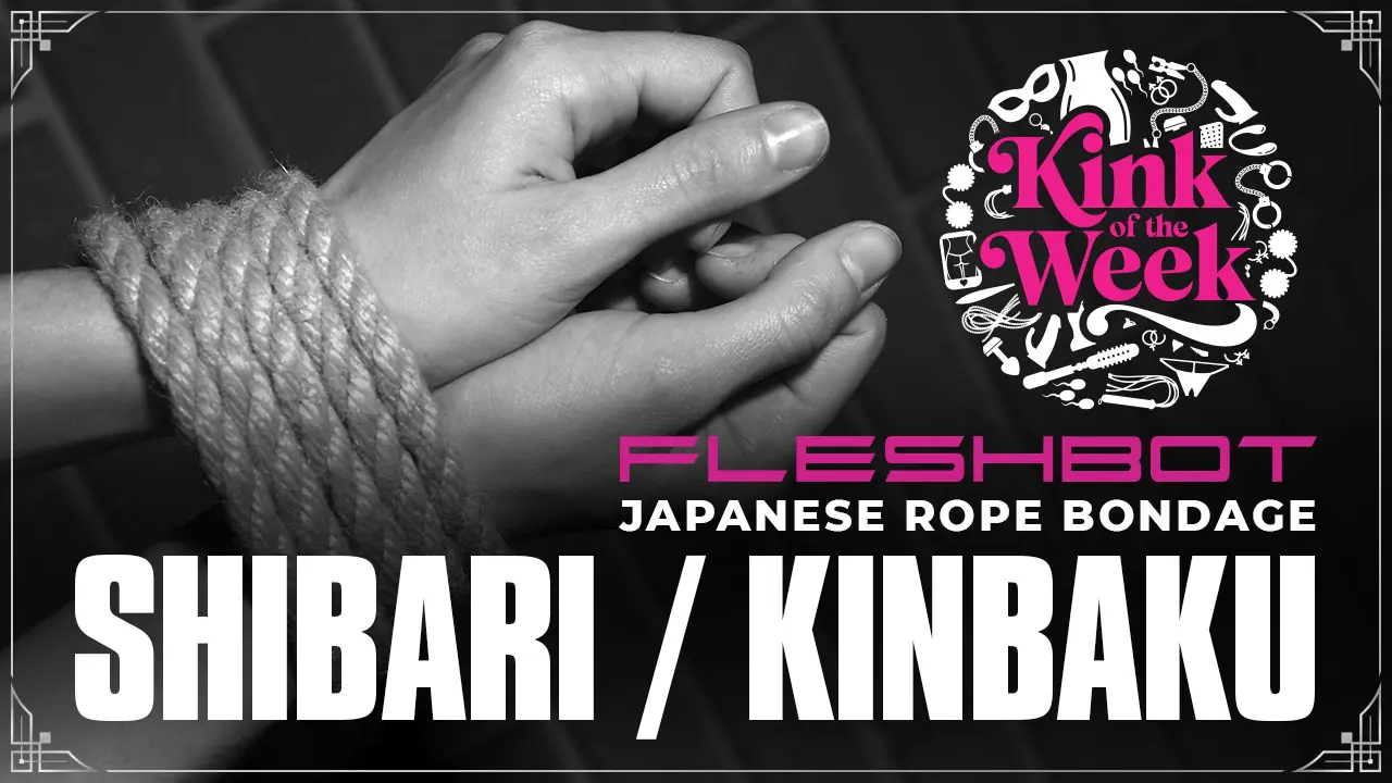 Kink of the Week: una guida sexy al bondage con corda giapponese
