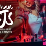 Le migliori DJ donne che faranno girare i tuoi dischi
