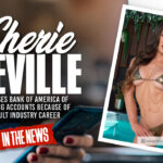 Cherie DeVille accusa la Bank of America di aver chiuso i conti a causa della sua carriera nell'industria per adulti
